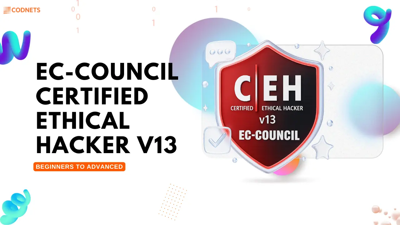 EC-COUNCIL Certified Ethical Hacker v13