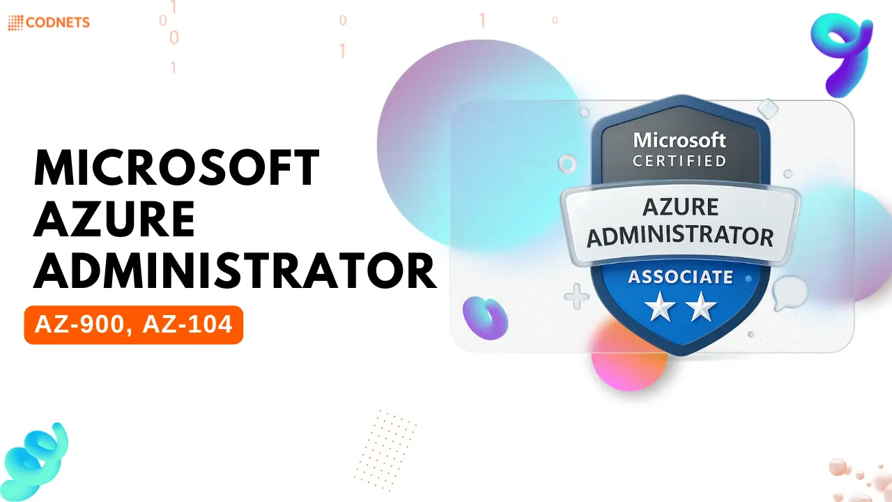 Microsoft Azure Administrator AZ-900, AZ-104 Codnets